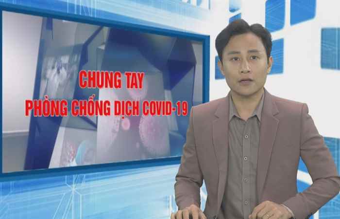 Bản tin chung tay phòng chống dịch Covid - 19  (21-03-2021)